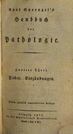 Kurt Sprengel's Handbuch der Pathologie, 2. Fieber, Entzündungen