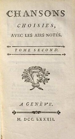 Chansons Choisies, Avec Les Airs Notés, 2