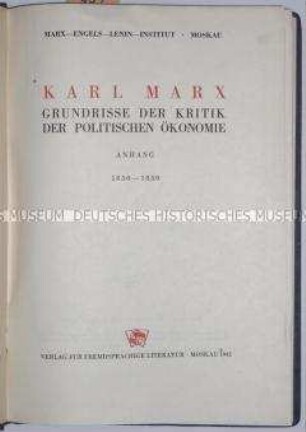 Grundrisse der Kritik der politischen Ökonomie von Karl Marx