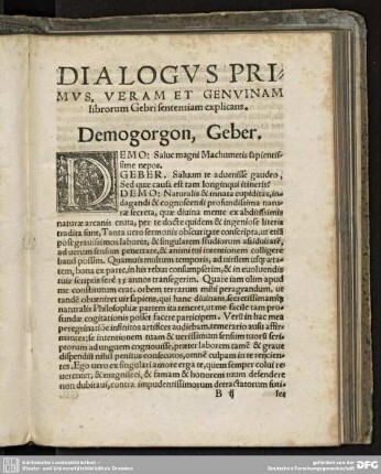 Dialogus Primus, veram et genuinam librorum Gebri sententiam explicans.