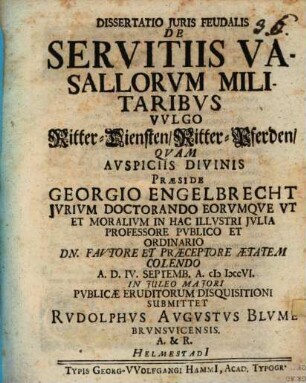 Dissertatio Juris Feudalis De Servitiis Vasallorvm Militaribvs Vulgo Ritter-Diensten, Ritter-Pferden