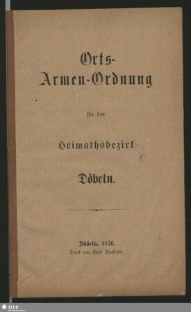 Orts-Armen-Ordnung für den Heimathsbezirk Döbeln