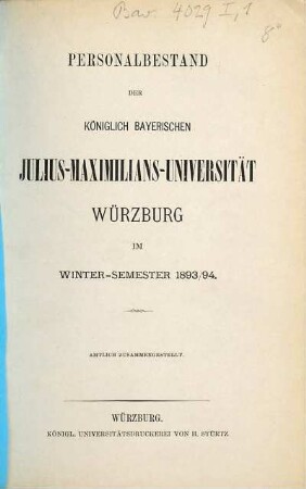 Personalbestand der Königlich-Bayerischen Julius-Maximilians-Universität Würzburg. 1893/94. WS.