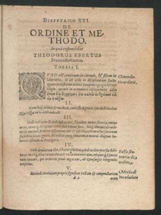 Disputatio XVI. De Ordine Et Methodo. Respondente Theodorus Ebertus