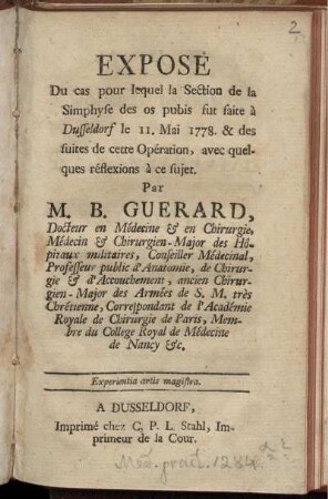 Exposé Du cas pour lequel la Section de la Simphyse des os pubis fut faite à Dusseldorf le 11. Mai 1778. & des suites de cette Opération, avec quelques réflexions à ce sujet