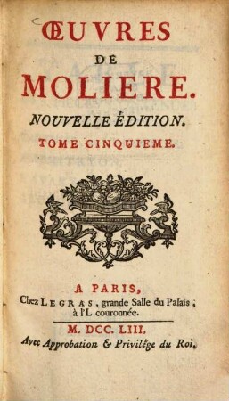 Oeuvres de Molière, 5. Amphitryon. L'Avare. George Dandin. - 1753. - 303 S. : 4 Ill.