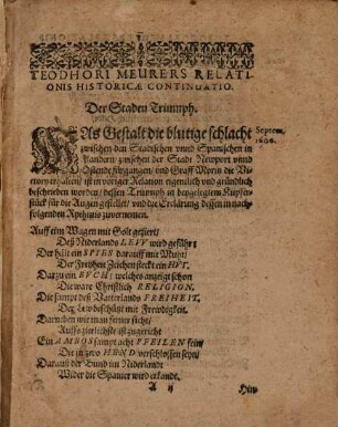 Theodori Meurers relationis historicae continuatio, oder warhafftige Beschreibung aller fürnemen und gedenckwürdigen Historien. 1600/01 (1601)