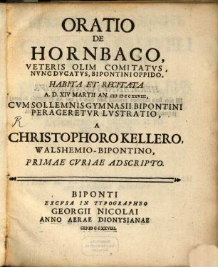 Oratio De Hornbaco, Veteris Olim Comitatus, Nunc Ducatus, Bipontini Oppido
