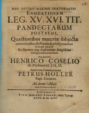 Enodationem Leg. XV. XVI. Tit. Pandectarum Postremi