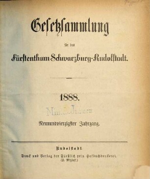 Gesetzsammlung für das Fürstenthum Schwarzburg-Rudolstadt. 49. 1888