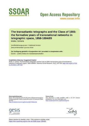 The transatlantic telegraphs and the Class of 1866: the formative years of transnational networks in telegraphic space, 1858-1884/89