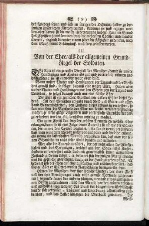 III. Von der Ehre/ als der allgemeinen Grund-Regel der Soldaten.