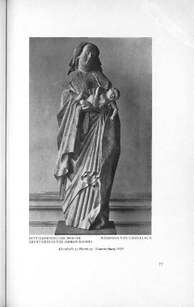 Mittelrheinischer Meister des fünfzehnten Jahrhunderts Madonna von Castellaun Kunsthalle zu Hamburg - Neuerwerbung 1919