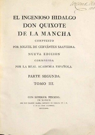 El Ingenioso Hidalgo Don Quixote de La Mancha, 3. Parte Segunda