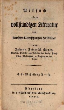 Versuch einer vollständigen Litteratur der deutschen Uebersetzungen der Römer, 1. A - J
