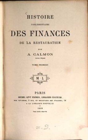 Histoire parlementaire des finances de la restauration, I