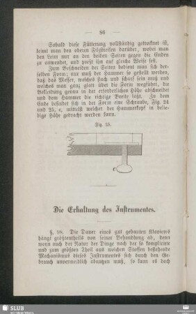 Die Erhaltung des Instrumentes