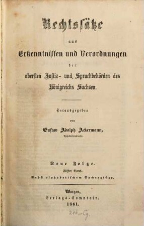 Rechtssätze aus Erkenntnissen und Verordnungen der obersten Justiz-, Spruch- und Verwaltungsbehörden des Königreichs Sachsen, 11. 1861