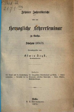 Jahresbericht des Herzoglichen Lehrerseminars zu Gotha : Schuljahr ..., 10. 1874/75 (1875)
