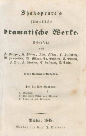 Bändchen 4/6: 4. Macbeth. 5. Die beiden Edlen von Verona. 6. Antonius und Cleopatra