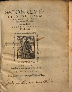 Conqvestio De Calamitoso In Praesens rerum Christianarum statu, Georgii VVicelii Presbyteri