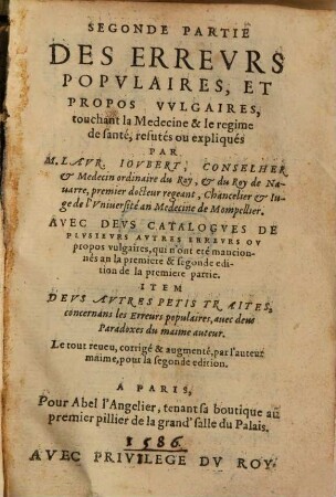 Erreurs populaires, et propos vulgaires, touchant la medecine et le regime de santé ..., 2. (1580)