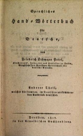 Gedrängtes Deutschungs-Wörterbuch der fremden Ausdrücke