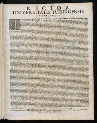 Rector Universitatis Tubingensis Civibus Suis Sal. : Ingens certamen Aulae Scholaeque de Viro Magnifico, Prae-Strenuo ...