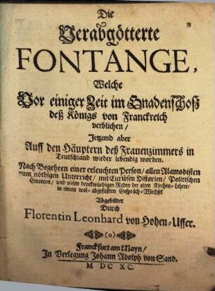 Die verabgötterte Fontange