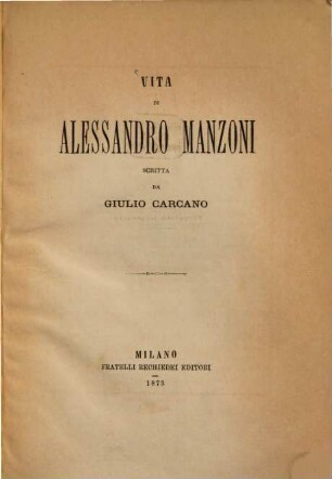 Vita di Alessandro Manzoni Soritta da Giulio Carcano