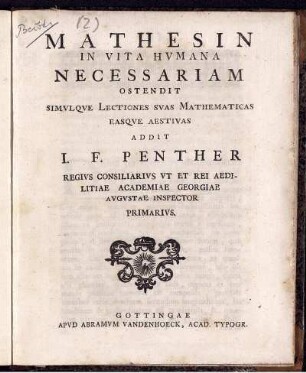 Mathesin in Vita Humana Necessariam : Ostendit simulque lectiones suas mathematicas easque aestivas