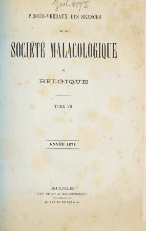 Procès-verbaux des séances de la Société Royale Malacologique de Belgique, 7. 1878