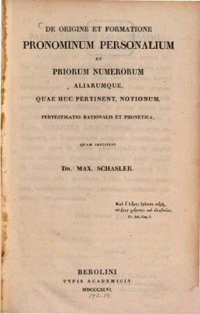 De origine et formatione Pronominum Personalium, et Priorum Numerorum aliarumque, quae huc pertinent, notionum, Pervestigatio rationalis et phonetica