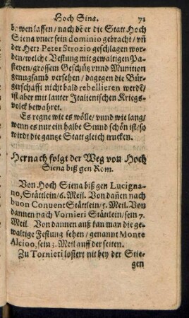Hernach folgt der Weg von Hoch Siena biß gen Rom.