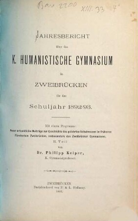 Jahresbericht über das Human. Gymnasium in Zweibrücken. 1892/93 (1893)