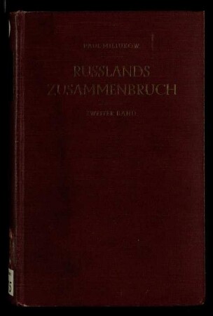 Rußlands Zusammenbruch / Band 2