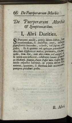 De Puerperarum Morbis & Symptomatibus. - De Infantum recens natorum Regimine, Educatione, & Morbis.