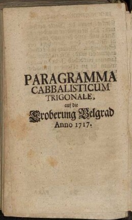 Paragramma Cabbalisticum Trigonale, auf die Eroberung Belgrad Anno 1717