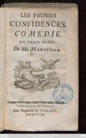 Les Fausses Confidences : Comédie En Trois Actes