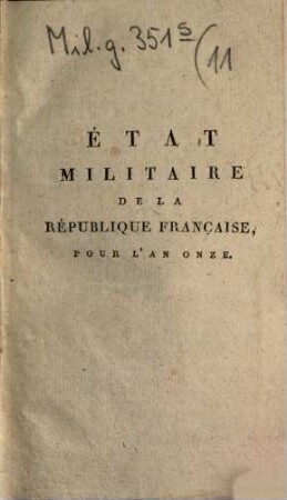 Etat militaire de la République Française. 11. 1802