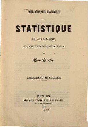Bibliographie historique de la statistique en Allemagne, avec une introd. générale
