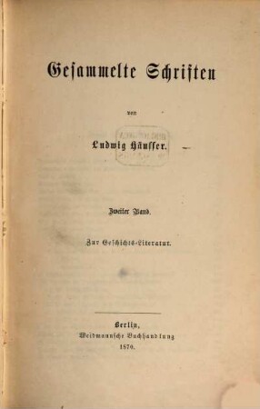 Gesammelte Schriften, 2. Zur Geschichts-Literatur