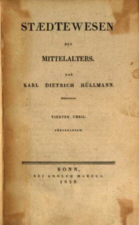 Städtewesen des Mittelalters, 4. Bürgerleben