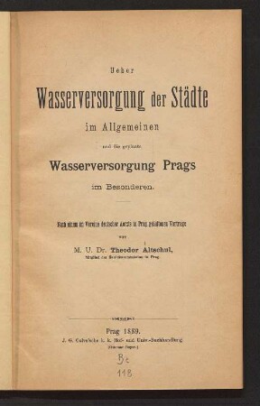 Ueber Wasserversorgung der Städte im Allgemeinen und die geplante Wasserversorgung Prags im Besonderen