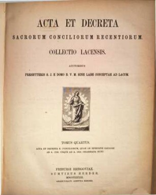 Acta et decreta sacrorum conciliorum recentiorum : collectio Lacensis. 4