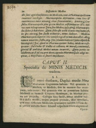 Caput II. Specialia de Minis Medicis tradens.