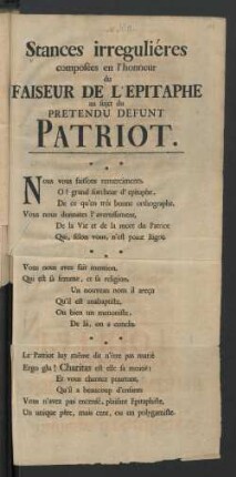 Stances irregulières composées en l'honneur du Faiseur De L'Epitaphe au sujet du Pretendu Defunt Patriot.