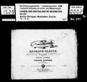 Strauss, Johann, Heimatklänge, Walzer für das Pianoforte, 84. Werk, Wien, Haslinger.