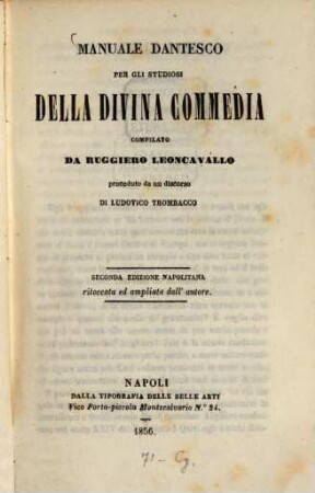 Manuale Dantesco per gli studiosi della Divina Commedia, compilato da Ruggiero Leoncavallo preceduto da un discorso di Ludovico Trombacco