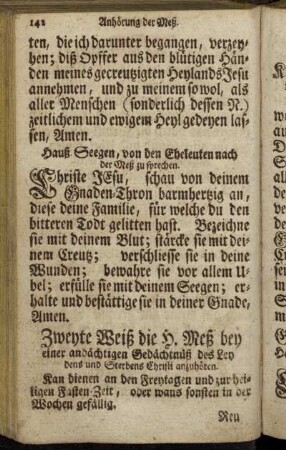 Zweyte Weiß die H. Meß bey einer andächtigen Gedächtnüß des Leydens und Sterbens Christi anzuhören.